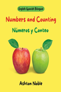 Numbers and Counting / Números y Conteo (English-Spanish Bilingual)
