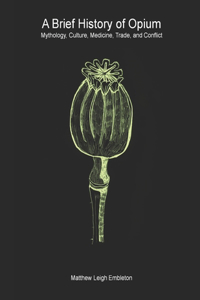Brief History of Opium