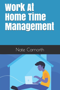 Work At Home Time Management