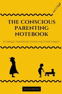 Conscious Parenting Notebook