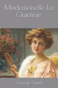 Mademoiselle La Quintinie