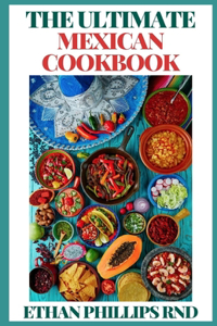 Ultimate Mexican Cookbook