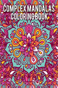 Complex Mandalas Coloring Book