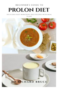 Beginner's Guide to Prolon Diet