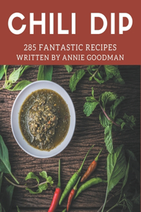285 Fantastic Chili Dip Recipes