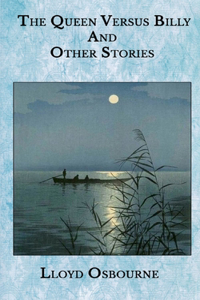 The Queen Versus Billy And Other Stories