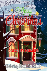 Merry Christmas Color By Number Coloring Book for Adult