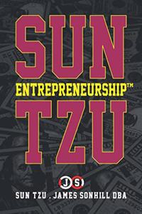 Sun Tzu Entrepreneurship(tm)
