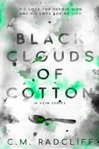 Black Clouds of Cotton