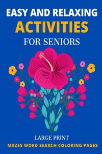 Easy and Relaxing Activities for Seniors Mazes Word Search Coloring Pages