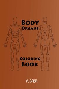 Body Organs Coloring Book: For Kids, Brown cover, size 8.5* 11 inches, 75 pages