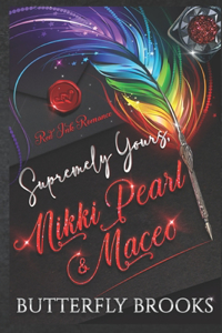 Supremely Yours, Nikki Pearl & Maceo