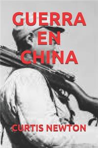 Guerra En China