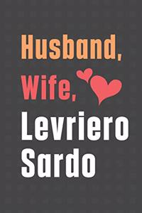 Husband, Wife, Levriero Sardo
