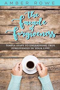 Facade Of Forgiveness