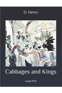 Cabbages and Kings