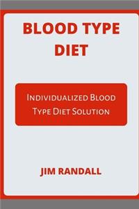 Blood Type Diet