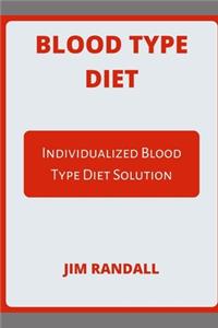 Blood Type Diet