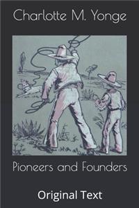 Pioneers and Founders