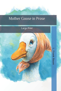 Mother Goose in Prose