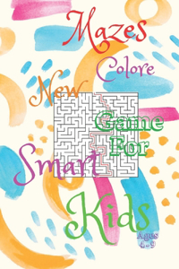 Mazes Colore New Game For Smart Kids Ages 4-9