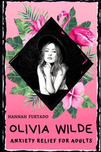Olivia Wilde Anxiety Relief for Adults