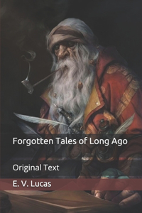 Forgotten Tales of Long Ago