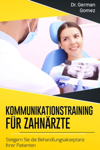 Kommunikationstraining für Zahnärzte