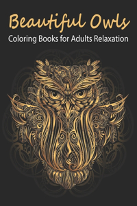 Beautiful Owls Coloring Book For Adults Relaxation