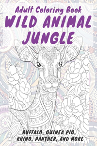 Wild Animal Jungle - Adult Coloring Book - Buffalo, Guinea pig, Rhino, Panther, and more