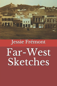 Far-West Sketches