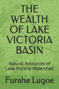 Wealth of Lake Victoria Basin