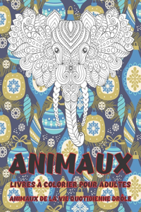 Livres à colorier pour adultes - Animaux de la vie quotidienne drôle - Animaux