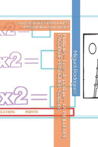 Multiplier - Livre de pratique - LA MEILLEURE FAÇON DE PRATIQUER -Garçons