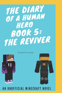 Diary of a Human Hero Book 5