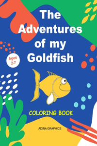 The Adventures of MY GOLDFISH