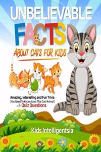 Unbelievable Facts About Cat for Kids