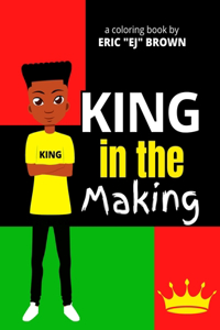 King in the Making