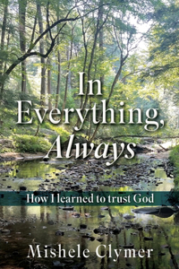 In Everything, Always