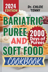 Bariatric Puree and Soft Food Cookbook