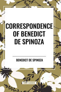 Correspondence of Benedict de Spinoza