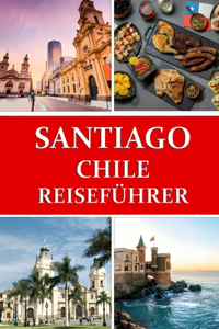 Reiseführer für Santiago, Chile