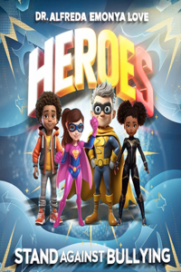 Heroes, Stand Against Bullying