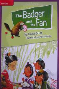 Reading Wonders Leveled Reader the Badger and the Fan: Ell Unit 2 Week 1 Grade 4