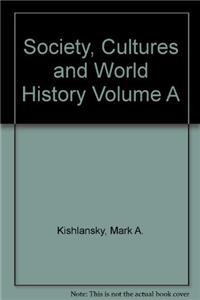 Society, Cultures and World History Volume A