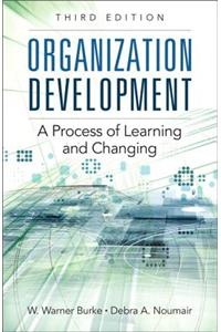 Organization Development: A Process of Learning and Changing