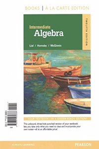 Intermediate Algebra a la Carte with Integrated Review Worksheets Plus Mylab Math -- Access Card Package
