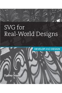 SVG for Real-World Designs: Develop & Design