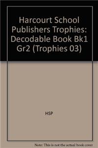Harcourt School Publishers Trophies: Decodable Book Bk1 Gr2