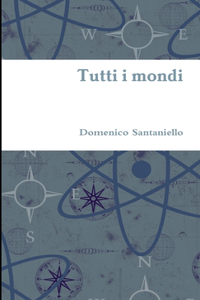 Tutti i mondi